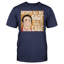 Load image into Gallery viewer, Despite My Rage, I'm Still Not Nicolas Cage - T Shirt - DESPITE_MY_RAGE_I_M_STILL_NOT_NICOLAS_CAGE_-_Men_-_navyblue