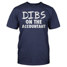 Load image into Gallery viewer, Dibs On The Accountant - T Shirt - DIBS_ON_THE_ACCOUNTANT_men_navy