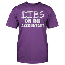 Load image into Gallery viewer, Dibs On The Accountant - T Shirt - DIBS_ON_THE_ACCOUNTANT_men_purple