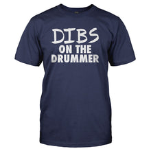 Load image into Gallery viewer, Dibs On The Drummer - T Shirt - DIBS_ON_THE_DRUMMER_-_Men_-_navyblue