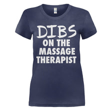 Load image into Gallery viewer, Dibs On The Massage Therapist - T Shirt - DIBS_ON_THE_MASSAGE_THERAPIST_-_Ladies_-_navyblue