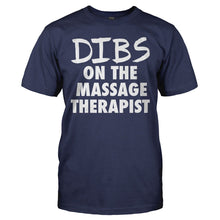 Load image into Gallery viewer, Dibs On The Massage Therapist - T Shirt - DIBS_ON_THE_MASSAGE_THERAPIST_-_Men_-_navyblue