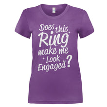 Load image into Gallery viewer, Does This Ring Make Me Look Engaged? - T Shirt - DOES_THIS_RING_MAKE_ME_LOOK_ENGAGED_-_Ladies_-_purple