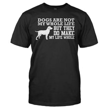 Load image into Gallery viewer, Dogs Are Not My Whole Life - T Shirt - DOGS_ARE_NOT_MY_WHOLE_LIFE_-_men_-_black