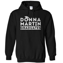 Load image into Gallery viewer, Donna Martin Graduates - T Shirt - DONNA_MARTIN_GRADUATES_-_hoodies_-_black