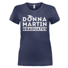 Load image into Gallery viewer, Donna Martin Graduates - T Shirt - DONNA_MARTIN_GRADUATES_-_ladies_-_navy