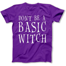 Load image into Gallery viewer, Don't Be a Basic Witch - T Shirt - DON_T_BE_A_BASIC_WITCH_-_mens_-_purple