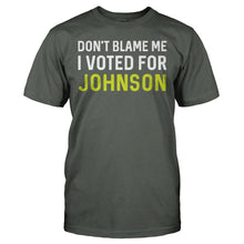 Load image into Gallery viewer, Don't Blame Me, I Voted For Johnson - T Shirt - DON_T_BLAME_ME_I_VOTED_FOR_JOHNSON_-_men_-_charcoal