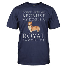 Load image into Gallery viewer, Don't Hate Me Because My Dog Is A Royal Favorite - T Shirt - DON_T_HATE_ME_BECAUSE_MY_DOG_IS_A_ROYAL_FAVORITE_-_Men_-_navyblue