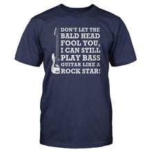 Load image into Gallery viewer, Don't Let The Bald Head Fool You - Bass Guitar - T Shirt - DON_T_LET_THE_BALD_HEAD_FOOL_YOU_-_BASS_GUITAR_-_Men_-_navyblue