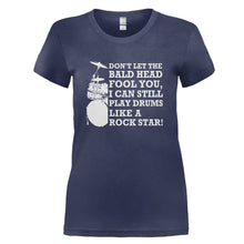 Load image into Gallery viewer, Don't Let The Bald Head Fool You - Drums - T Shirt - DON_T_LET_THE_BALD_HEAD_FOOL_YOU_-_DRUMS_-_Ladies_-_navyblue