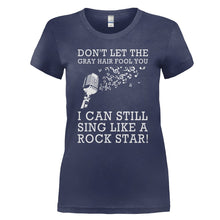 Load image into Gallery viewer, Don't Let the Gray Hair Fool You - Singer - T Shirt - DON_T_LET_THE_GRAY_HAIR_FOOL_YOU_-_SINGER_-_Ladies_-_navyblue