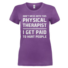 Load image into Gallery viewer, Don't Mess With This Physical Therapist - T Shirt - DON_T_MESS_WITH_THIS_PHYSICAL_THERAPIST_-_ladies_-_purple