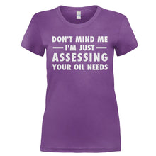 Load image into Gallery viewer, Don't Mind Me, I'm Just Assessing Your Oil Needs - T Shirt - DON_T_MIND_ME_I_M_JUST_ASSESSING_YOUR_OIL_NEEDS-_Ladies_-_Purple