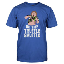 Load image into Gallery viewer, Do the Truffle Shuffle - T Shirt - DO_THE_TRUFFLE_SHUFFLE_-_men_-_royal