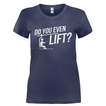 Load image into Gallery viewer, Do You Even Lift? - T Shirt - DO_YOU_EVEN_LIFT-_Ladies_-_Navy