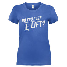 Load image into Gallery viewer, Do You Even Lift? - T Shirt - DO_YOU_EVEN_LIFT-_Ladies_-_Royal