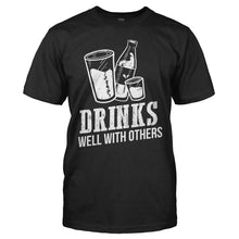 Load image into Gallery viewer, Drinks Well With Others - T Shirt - DRINKS_WELL_WITH_OTHERS_men_black