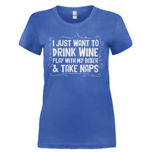 Load image into Gallery viewer, Drink Wine, Play With My Boxer and Take Naps - T Shirt - DRINK_WINE_PLAY_WITH_MY_BOXER_AND_TAKE_NAPS-_Ladies_-_Royal_Blue