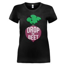 Load image into Gallery viewer, Drop The Beet - T Shirt - DROP_THE_BEET_-_Ladies_-_black