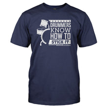 Load image into Gallery viewer, Drummers Know How To Stick It - T Shirt - DRUMMERS_KNOW_HOW_TO_STICK_IT_-_Men_-_navyblue