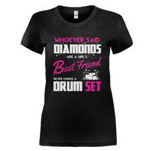 Load image into Gallery viewer, Drums Are A Girl's Best Friend - T Shirt - DRUMS_ARE_A_GIRL_S_BEST_FRIEND_-_Ladies_-_black