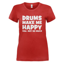 Load image into Gallery viewer, Drums Make Me Happy - T Shirt - DRUMS_MAKE_ME_HAPPY_-_Ladies_-_red