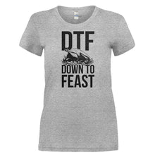 Load image into Gallery viewer, DTF - Down to Feast - T Shirt - DTF_-_DOWN_TO_FEAST-_Ladies_-_Grey