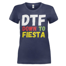 Load image into Gallery viewer, DTF (Down To Fiesta) - T Shirt - DTF_DOWN_TO_FIESTA_-_ladies_-_navyblue