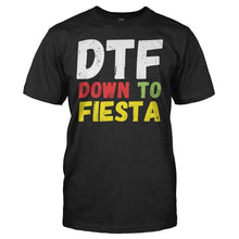 Load image into Gallery viewer, DTF (Down To Fiesta) - T Shirt - DTF_DOWN_TO_FIESTA_-_men_-_black