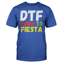 Load image into Gallery viewer, DTF (Down To Fiesta) - T Shirt - DTF_DOWN_TO_FIESTA_-_men_-_royalblue