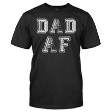Load image into Gallery viewer, Dad AF - T Shirt - Dad_AF_men_black