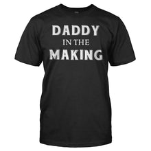 Load image into Gallery viewer, Daddy In The Making - T Shirt - Daddy_In_The_Making_men_black