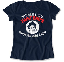 Load image into Gallery viewer, Did You Eat A Lot Of Paint Chips as A Kid? - T Shirt - Did_You_Eat_A_Lot_Of_Paint_Chips_as_A_Kid_women_navy