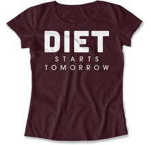 Load image into Gallery viewer, Diet Starts Tomorrow - T Shirt - Diet_starts_tomorrow_women_maroon
