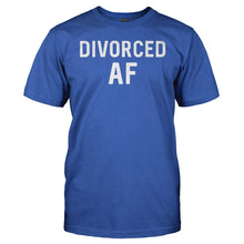 Load image into Gallery viewer, Divorced AF - T Shirt - Divorced_AF_men_royal