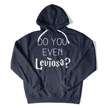 Load image into Gallery viewer, Do You Even Leviosa? - T Shirt - Do_You_Even_Leviosa_hoodie_navy