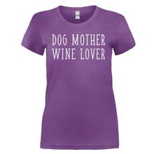 Load image into Gallery viewer, Dog Mother Wine Lover - T Shirt - Dog_Mother_Wine_Lover_-_ladies_-_purple