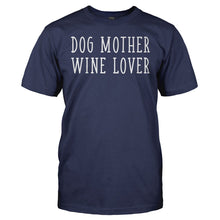 Load image into Gallery viewer, Dog Mother Wine Lover - T Shirt - Dog_Mother_Wine_Lover_-_men_-_navy