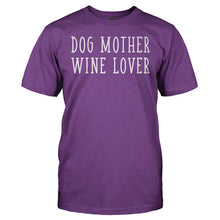 Load image into Gallery viewer, Dog Mother Wine Lover - T Shirt - Dog_Mother_Wine_Lover_-_men_-_purple