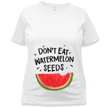 Load image into Gallery viewer, Don't Eat Watermelon Seeds - Maternity T-Shirt - Don_t_Eat_Watermelon_Seeds_-_Maternity_T-Shirt_white