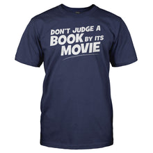 Load image into Gallery viewer, Don't Judge A Book By Its Movie - T Shirt - Don_t_Judge_A_Book_By_Its_Movie_navy
