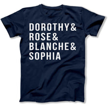 Load image into Gallery viewer, Dorothy &amp; Rose &amp; Blanche &amp; Sophia - T Shirt - Dorothy_Rose_Blanche_Sophia_men_navy