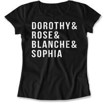 Load image into Gallery viewer, Dorothy &amp; Rose &amp; Blanche &amp; Sophia - T Shirt - Dorothy_Rose_Blanche_Sophia_women_black