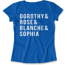 Load image into Gallery viewer, Dorothy &amp; Rose &amp; Blanche &amp; Sophia - T Shirt - Dorothy_Rose_Blanche_Sophia_women_royal