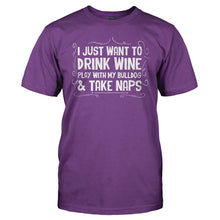 Load image into Gallery viewer, Drink Wine, Play With My Bulldog and Take Naps - T Shirt - Drink_Wine_Play_With_My_Bulldog_and_Take_Naps_men_purple