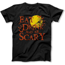 Load image into Gallery viewer, Eat Drink And Be Scary - T Shirt - EAT_DRINK_AND_BE_SCARY_-_mens_-_black