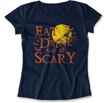 Load image into Gallery viewer, Eat Drink And Be Scary - T Shirt - EAT_DRINK_AND_BE_SCARY_-_womens_-_navy_blue