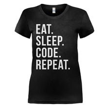 Load image into Gallery viewer, Eat. Sleep. Code. Repeat. - T Shirt - EAT_SLEEP_CODE_REPEAT_-_Ladies_-_black