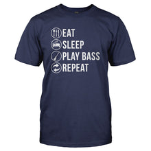 Load image into Gallery viewer, Eat. Sleep. Play Bass. Repeat - T Shirt - EAT_SLEEP_PLAY_BASS_REPEAT_-_Men_-_Navyblue